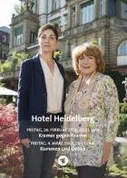 TV program: Hotel Heidelberg - Kommen und gehen