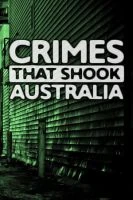 TV program: Zločiny, které otřásly Austrálií (Crimes That Shook Australia)