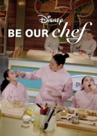 Disney Chef (Be Our Chef)