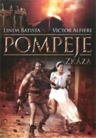 TV program: Pompeje: Zkáza (Pompei, ieri, oggi, domani)