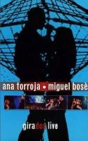 Torroja Ana &amp; Bosé Miguel / Girados