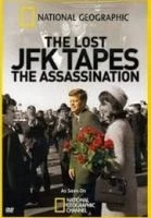 TV program: J.F.K. - Dallaský atentát (The Lost JFK Tapes: The Assassination)