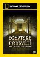 Egyptské podsvětí - Stezka na věčnost (Egypt Underworld: Pathways to Eternity)