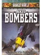 Nepřátelské bombardéry (The Great Fighting Machines of World War 2: Axis Bombers)