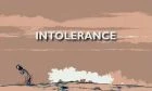 TV program: Intolerance