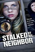 TV program: Stalked by My Neighbor