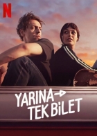 Jízdenka do budoucnosti (Yarina Tek Bilet)