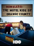 Bez domova: Děti z motelu v Orange County (Homeless: The Motel Kids of Orange County)