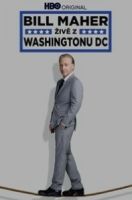 TV program: Bill Maher: Živě z Washingtonu DC (Bill Maher: Live from D.C.)