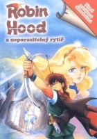 Robin Hood a neporazitelný rytíř (Robin Hood and the in Invincible Knight)