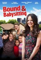 TV program: Bound &amp; Babysitting