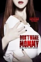 TV program: Temné úmysly (Don't Wake Mommy)