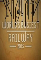 TV program: Nejrušnější železnice světa (World's Busiest Railway)