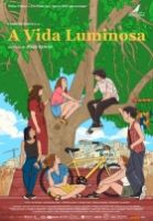 Průzračný život (A Vida Luminosa)