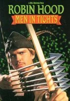 Bláznivý příběh Robina Hooda (Robin Hood - Men In Tights)