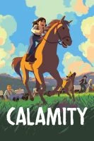 TV program: Calamity - dětství Marthy Jane Cannary (Calamity, une enfance de Martha Jane Cannary)