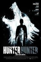 TV program: Zvrácenost strachu (Hunter Hunter)