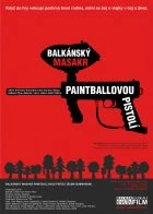Balkánský masakr paintballovou pistolí (Suma summarum)