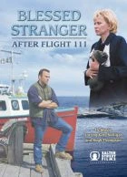 TV program: Tragédie letu 111 (Blessed Stranger: After Flight 111)