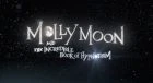 TV program: Molly Moonová (Molly Moon: The Incredible Hypnotist)