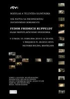 TV program: Fedor Fridrich Ruppeldt - Hlas nepotlačeného svedomia