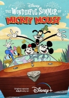 TV program: Báječné léto Myšáka Mickeyho (The Wonderful Summer of Mickey Mouse)