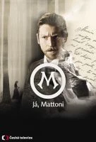 TV program: Já, Mattoni