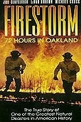 TV program: Ohnivá bouře: 72 hodin v Oaklandu (Firestorm: 72 Hours in Oakland)