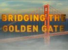TV program: Most nad Zlatou bránou (Bridging the Golden Gate)