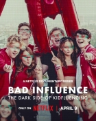 Špatný vliv: Odvrácená tvář kidfluencerů (Bad Influence: The Dark Side of Kidfluencing)