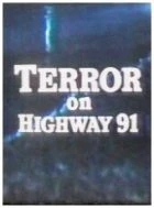TV program: Ohrožení na dálnici 91 (Terror on Highway 91)