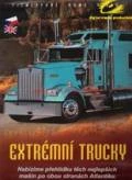 Extrémní Trucky (Extreme Trucks Big Rigs and Heavy)