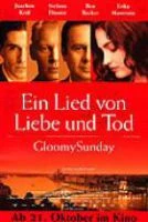 TV program: Smutná neděle - Píseň o lásce a smrti (Gloomy Sunday - Ein Lied von Liebe und Tod)