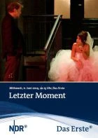 TV program: Letzter Moment