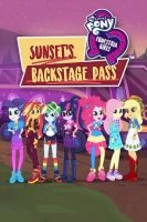 TV program: My Little Pony: Equestria Girls - Sansetina vstupenka do zákulisí (My Little Pony: Equestria Girls - Sunset's Backstage Pass)