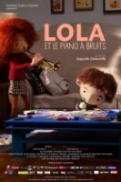 Lola a zvuk klavíru (Lola et le piano à bruits)