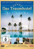 TV program: Hotel snů: Sri Lanka (Das Traumhotel: Sri Lanka)