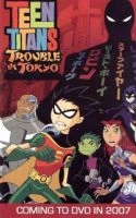 TV program: Mladí Titáni v Tokiu (Teen Titans: Trouble in Tokyo)