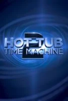 TV program: To byl zítra flám 2 (Hot Tub Time Machine 2)