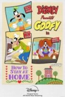 Disney uvádí Goofyho v seriálu Jak zůstat doma (Disney Presents Goofy in How to Stay at Home)