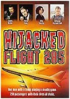 Únos letu 285 (Hijacked: Flight 285)