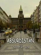 TV program: Absurdistán, dvacet let poté