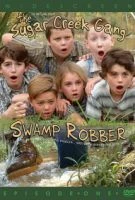 TV program: Parta od Sugar Creek - Lupič z bažin (Sugar Creek Gang: Swamp Robber)