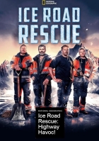 TV program: Záchrana na zledovatělé silnici: Zmatek na dálnici (Ice Road Rescue: Highway Havoc!)