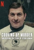 U vraha v kuchyni (Cooking Up Murder: Uncovering the Story of César Román)