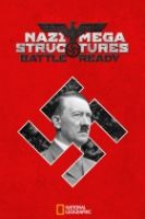 TV program: Nacistické megastavby: K boji připraven (Nazi Megastructures: Battle Ready)