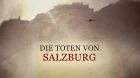 TV program: Die Toten von Salzburg