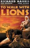 TV program: Strážce lvů (To Walk with Lions)