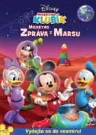 Mickeyho klubík: Mickeyho zpráva z Marsu (Mickey Mouse Clubghouse: Mickey's Message from Mars)
