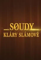 TV program: Soudy Kláry Slámové